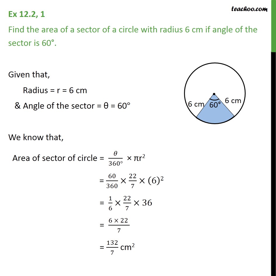 Ex 12 2 1 Find Area Of A Sector Radius 6 Cm Angle Is 60