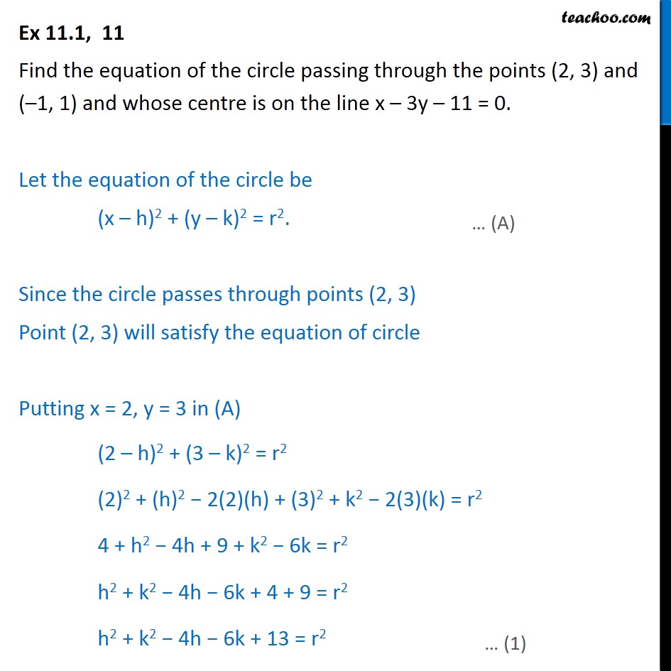 Ex 11.1, 11 - Circle passing through points (2, 3), (-1, 1) - Ex 11.1