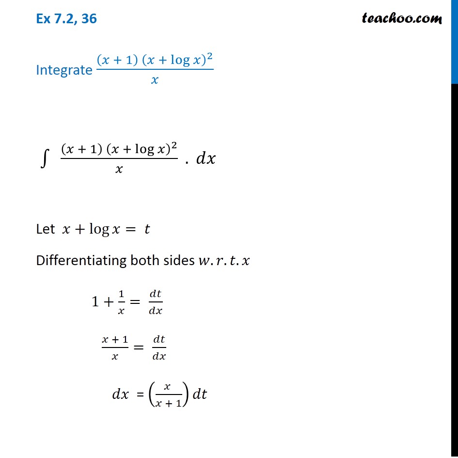 Ex 7.2, 36 - Integrate (x + 1) (x + log x)^2 / x - Teachoo
