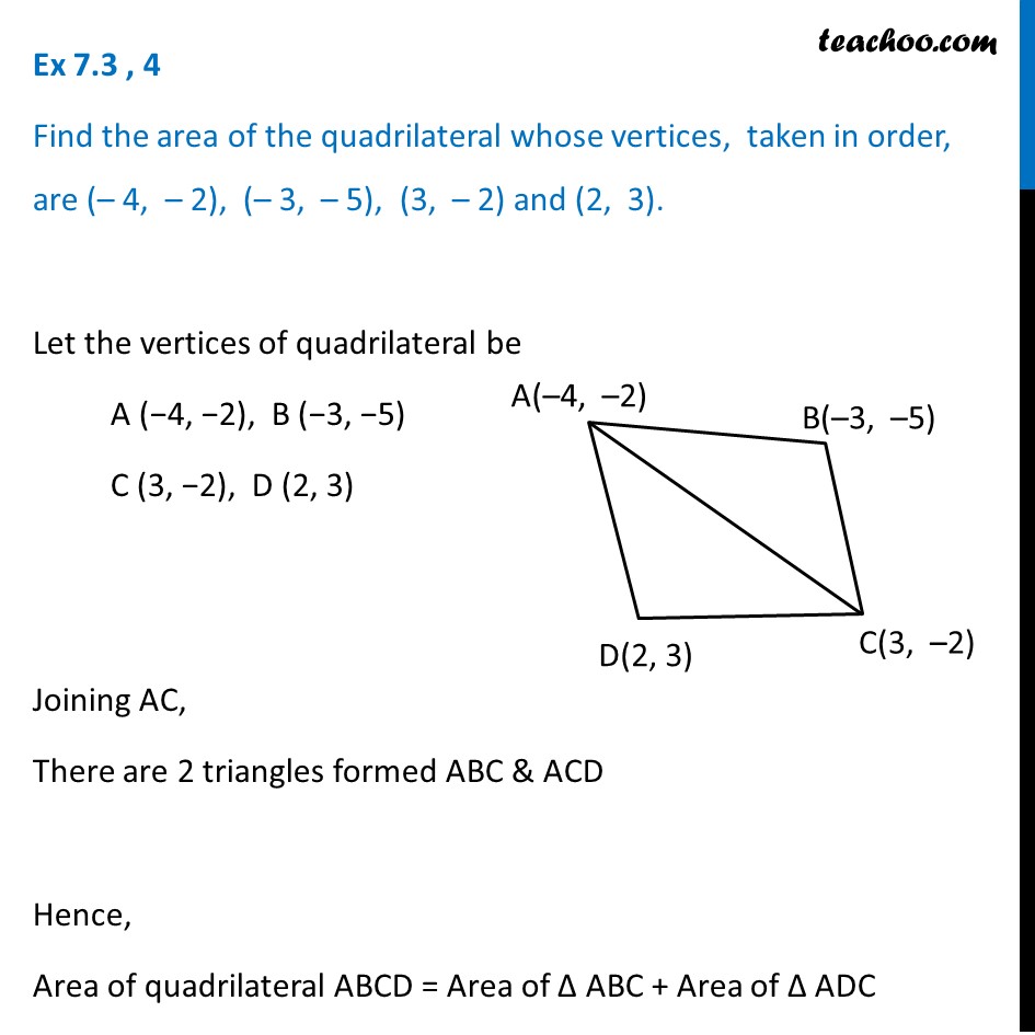 Question 4 Find Area Of Quadrilateral Whose Vertices Are