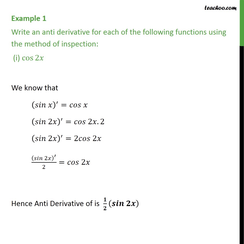 Example 1 - Write anti derivative using inspection - Examples