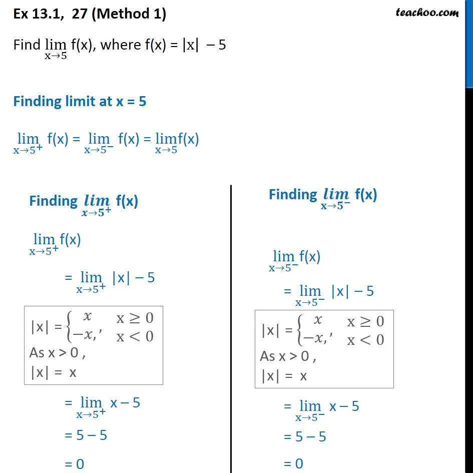 Ex 13.1, 27 - Find lim x->5 f(x), where f(x) = |x| - 5 ...