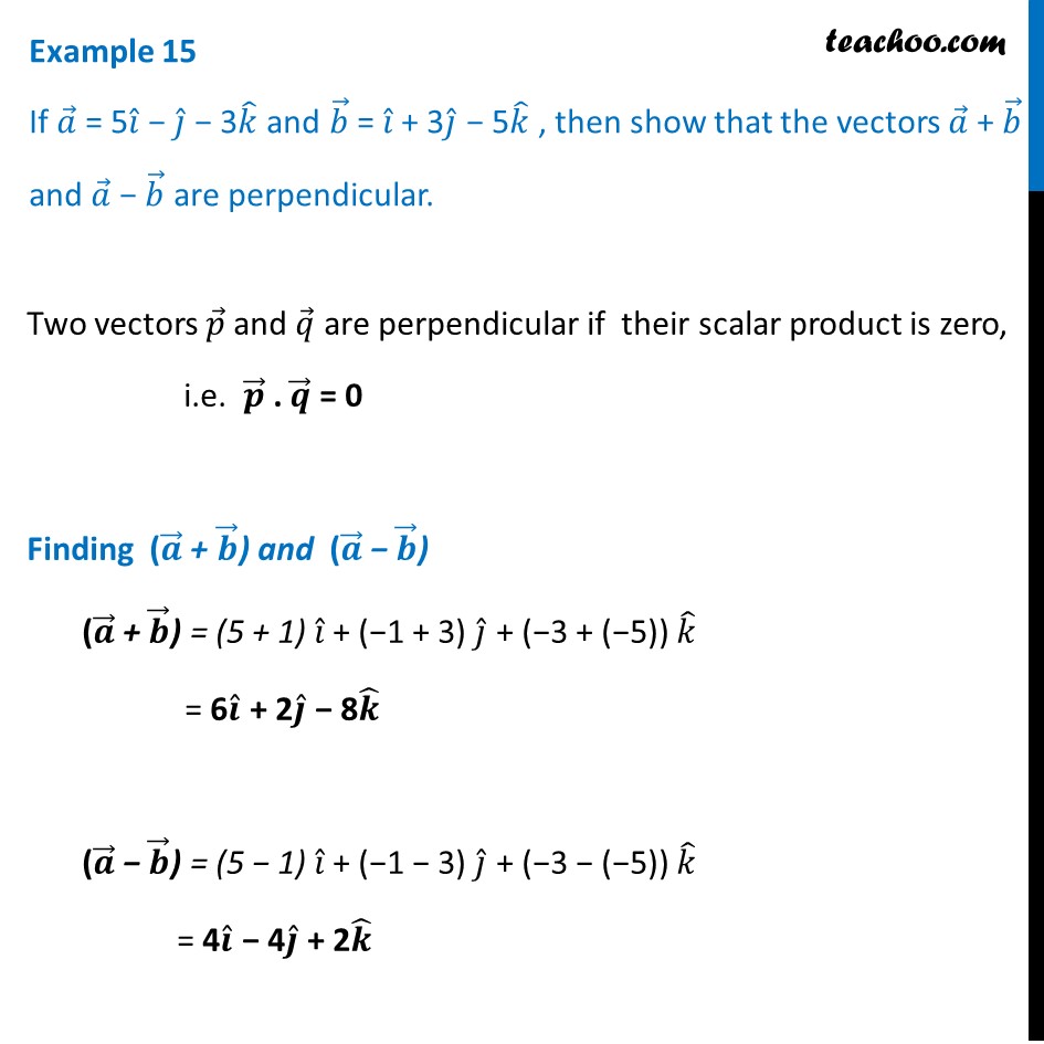Example 15 - Show vectors a + b and a - b are perpendicular