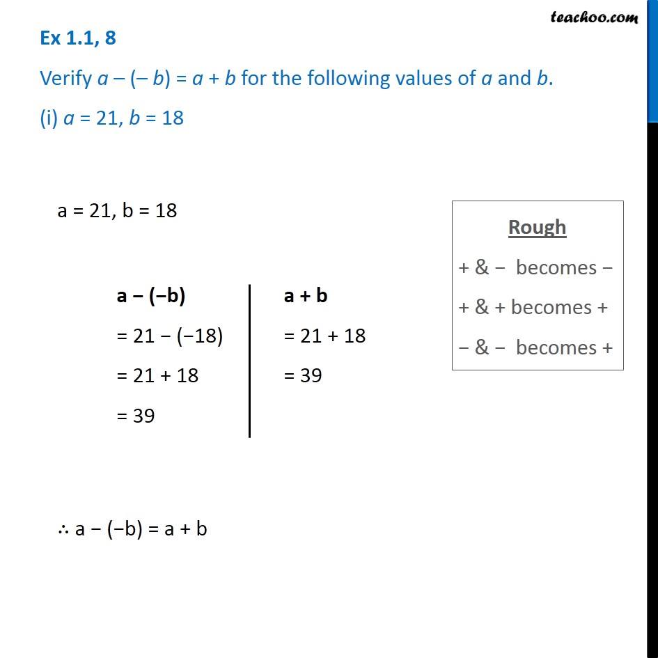 Question 8 - Verify A – (– B) = A + B For (i) A = 21, B = 18 - Integer