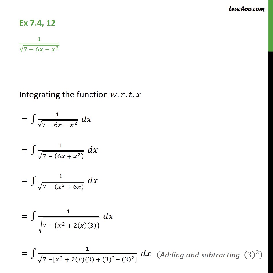 Ex 7 4 12 Integrate 1 Root 7 6x X 2 Teachoo Ex 7 4