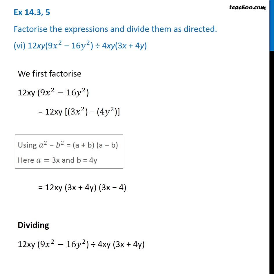 Ex 14 3 5 Vi Factorise And Divide 12xy 9x2 16y2 4xy 3x 4y