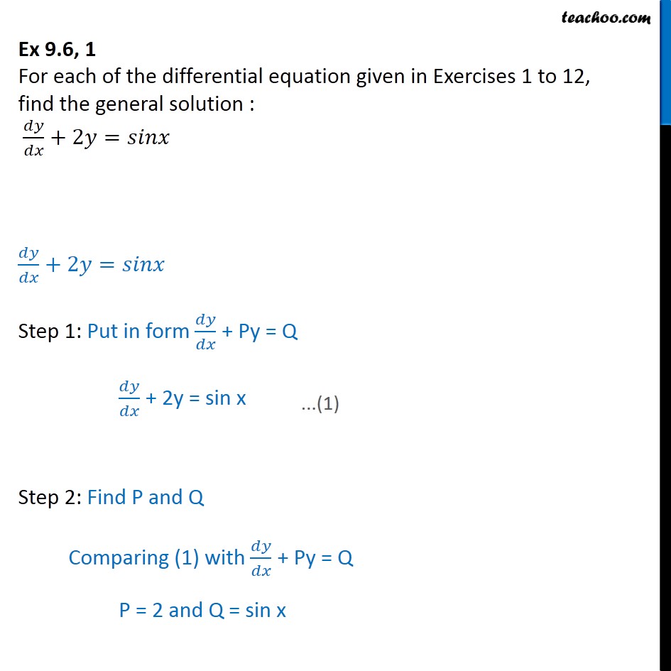 d/dx 4x log general Find     x  9.6, 1 = Ex 9.6  solution: 2y Ex sin dy/dx