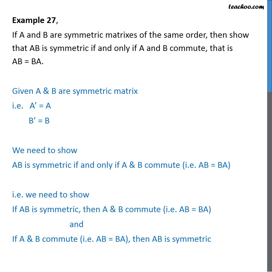 not matrices show are similar of are same  A, order symmetric matrices Example 27  B If