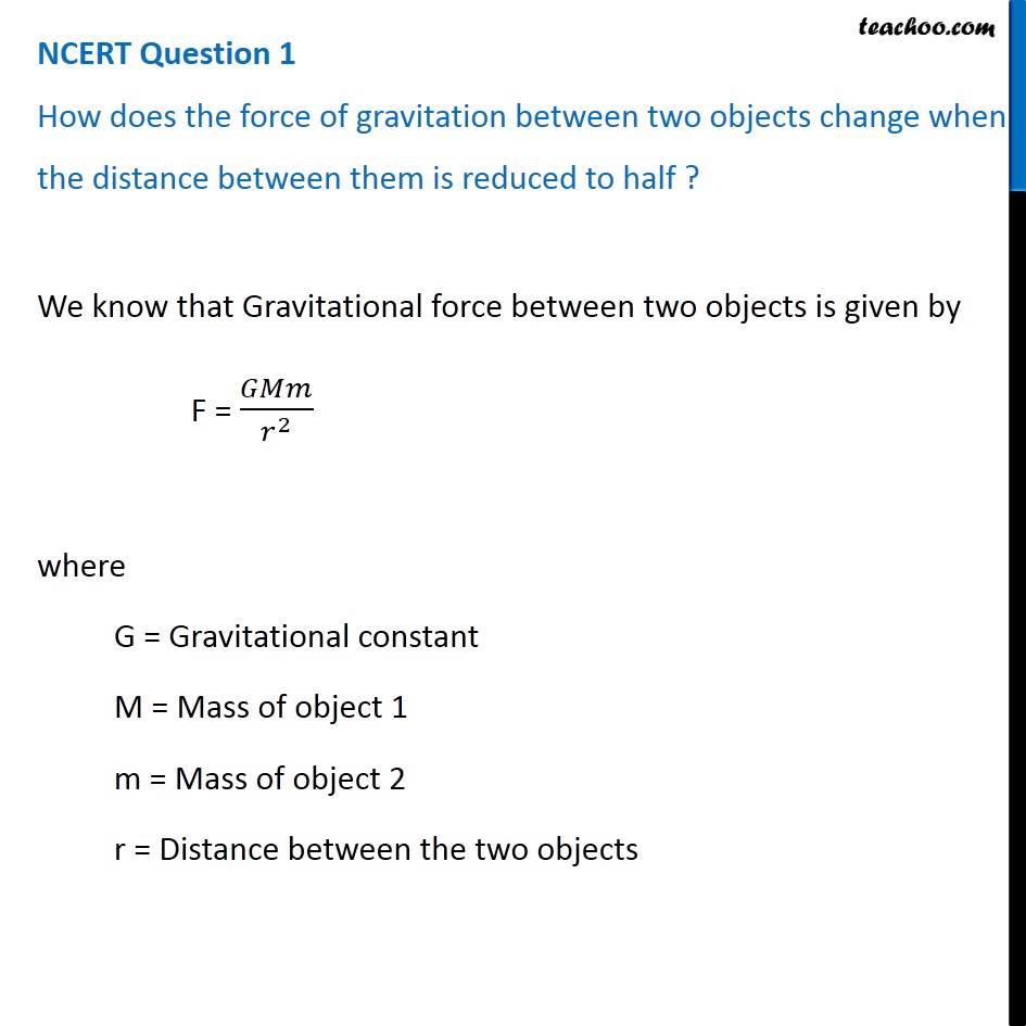 ncert-q1-how-does-the-force-of-gravitation-between-two-objects