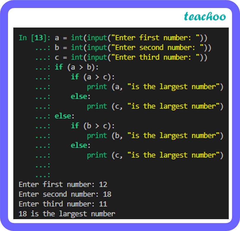 class-11-write-a-program-to-find-the-largest-number-among-the-three