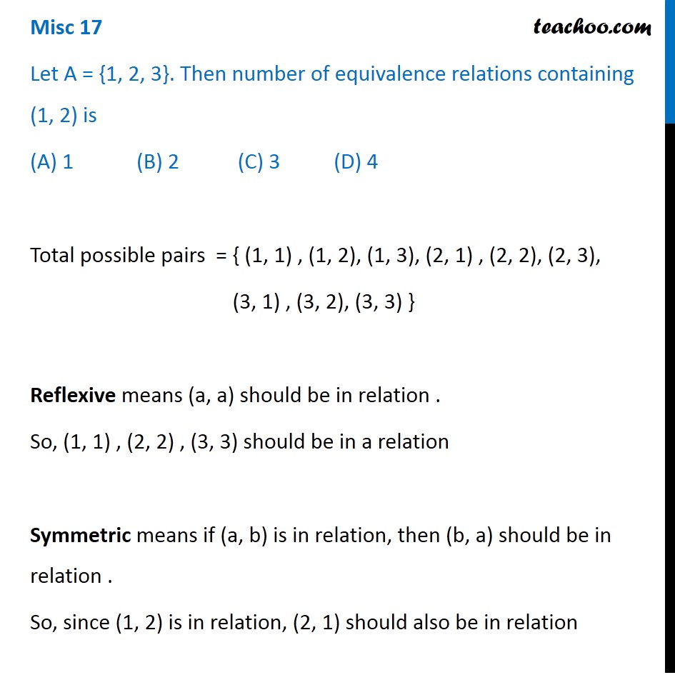 Let A = {1, 2, 3}. Number Of Equivalence Relations Containing [MCQ]