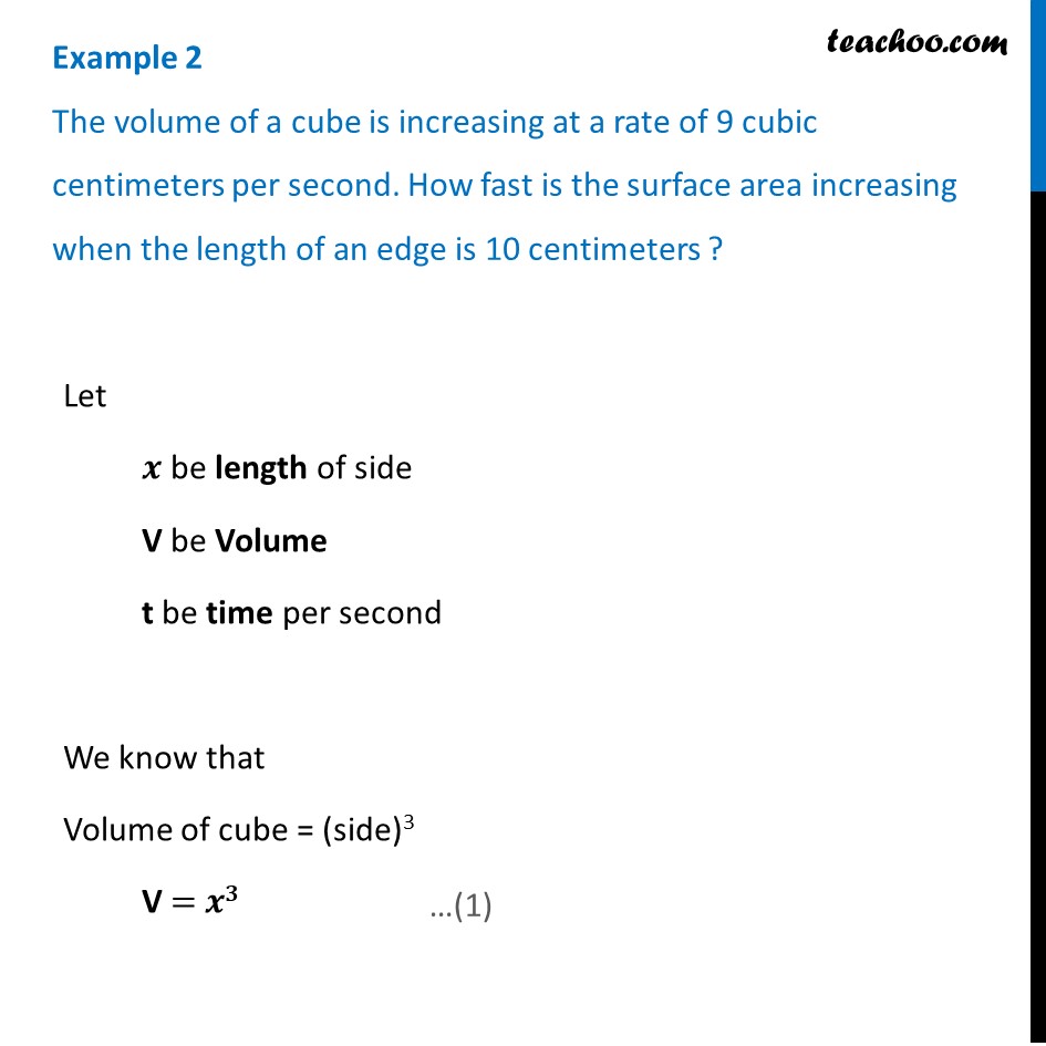 Example 2 - Volume of a cube is increasing at a rate of 9 cubic