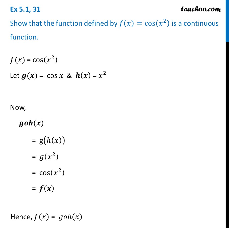 Ex 5 1 31 Show That F X Cos X 2 Is A Continuous Function