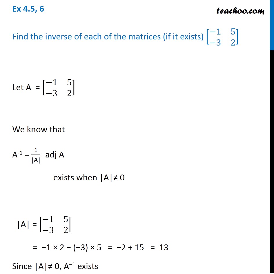 Ex 4.5, 6 - Find the inverse of each of matrices [1 5 3 2]