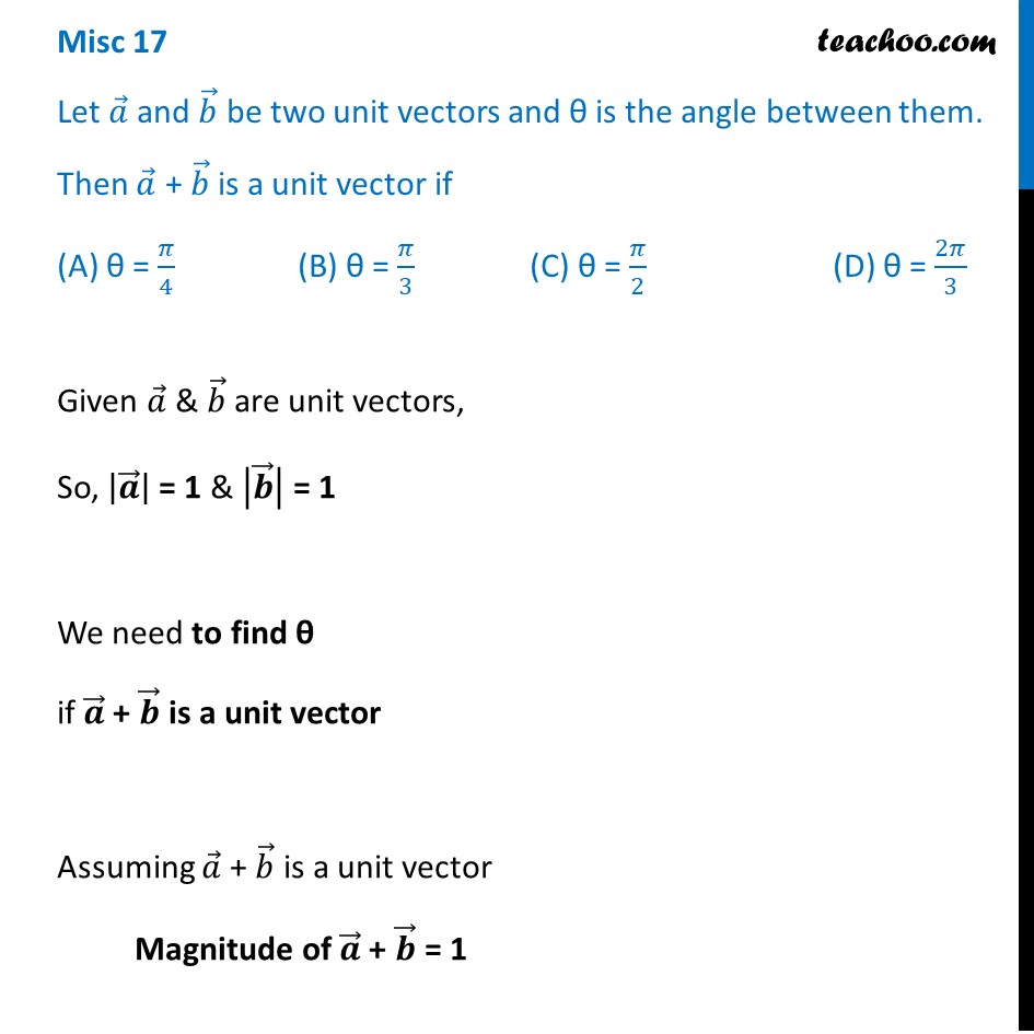 Let A And B Be Two Unit Vectors. Then A + B Is A Unit Vector If [MCQ]