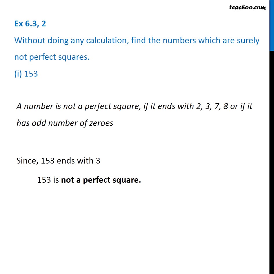 Ex 6.3, 2 - Without doing any calculation, find the numbers which are