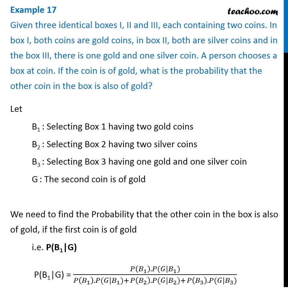 Example 17 - Given three identical boxes I, II, III, two coins