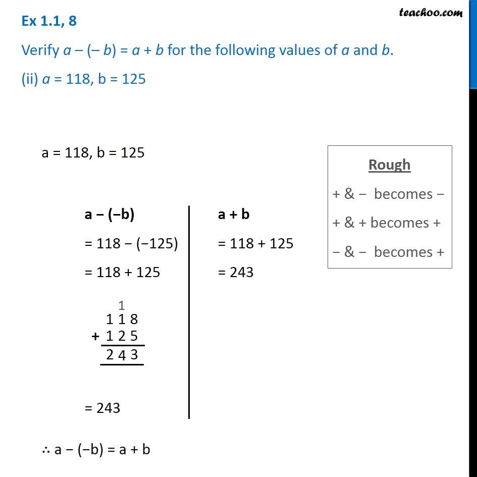 Question 8 - Verify A – (– B) = A + B For (ii) A = 118, B = 125