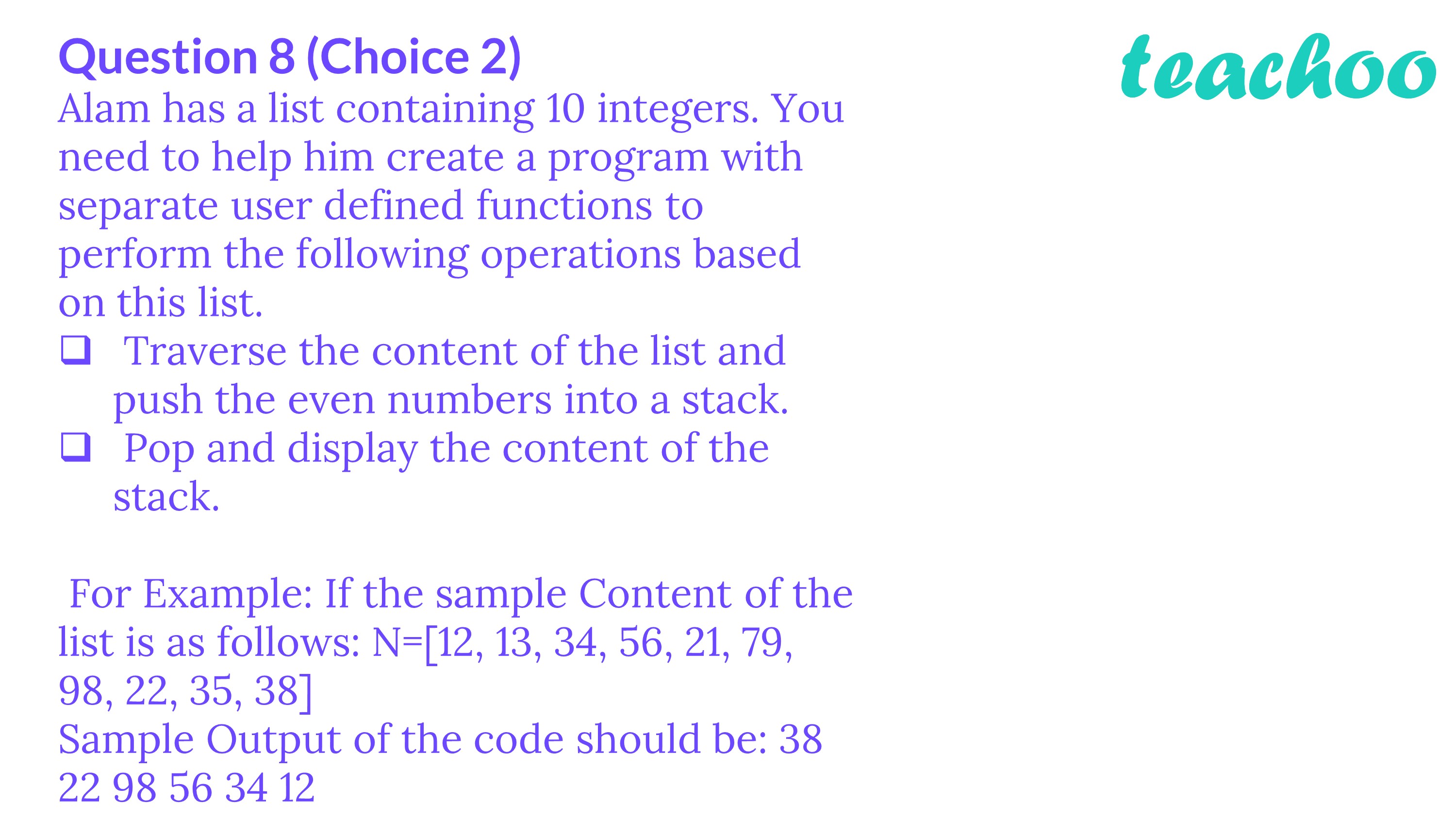 Computer Science Sqp Class 12 Alam Has A List Containing 10 Integers 5678