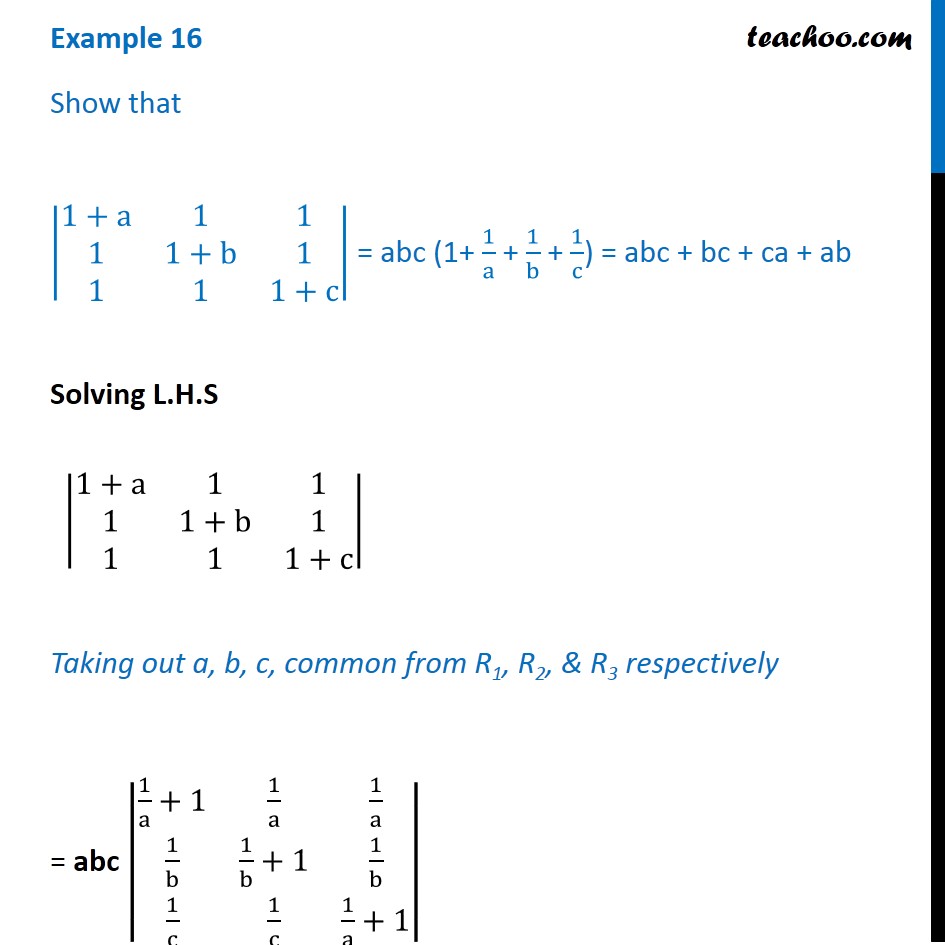 Question 11 - Show That Determinant = Abc (1 + 1/a + 1/b + 1/c) = Abc