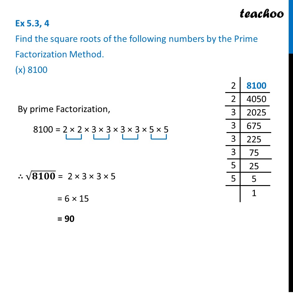 ex-5-3-4-find-square-root-of-8100-by-prime-factorization-method