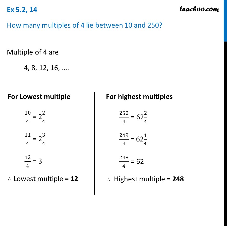 how-many-multiples-of-4-lie-between-10-and-250-with-video-teachoo