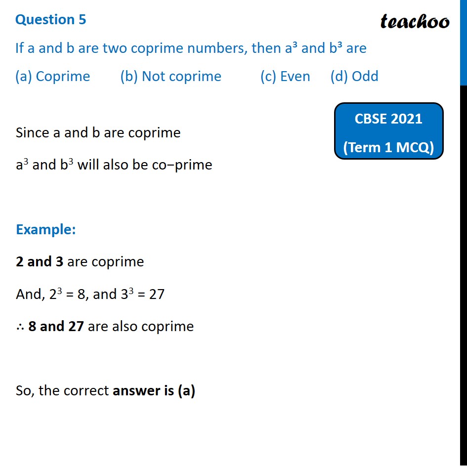 [MCQ] If A And B Are Two Coprime Numbers, Then A³ & B³ Are