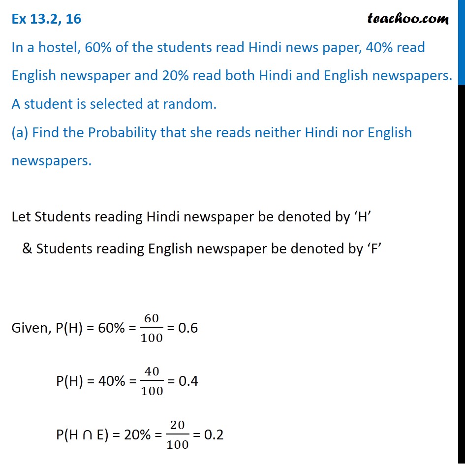 Ex 13.2, 16 - In hostel, 60% of students read Hindi newspaper