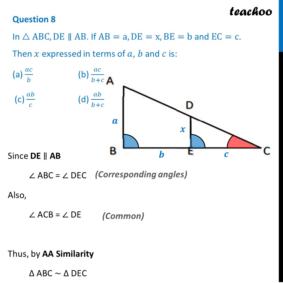 [Sample Paper] In 𝛥 ABC, DE ‖ AB. If AB = a, DE = x, BE = b and EC