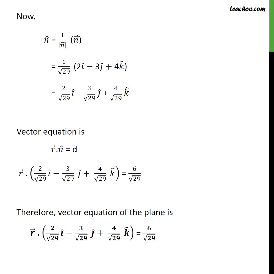 Example 13 Find Vector Equation Of Plane Which Is At Distance Equa