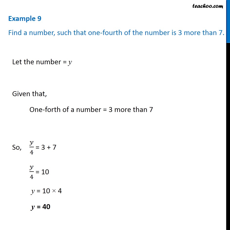 Example 9 - Find a number, such that one-fourth of it is 3 more than 7