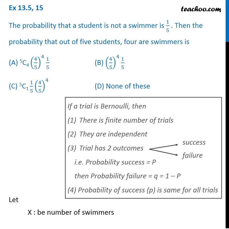 Ex 13.5, 15 - Probability that student is not a swimmer is 1/5