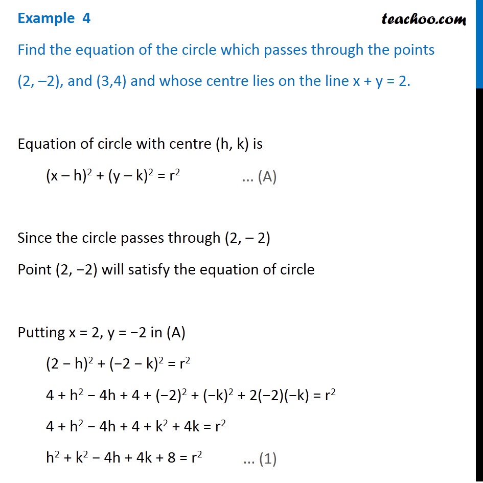 Example 4 - Find circle passing through (2, -2), (3, 4) - Examples