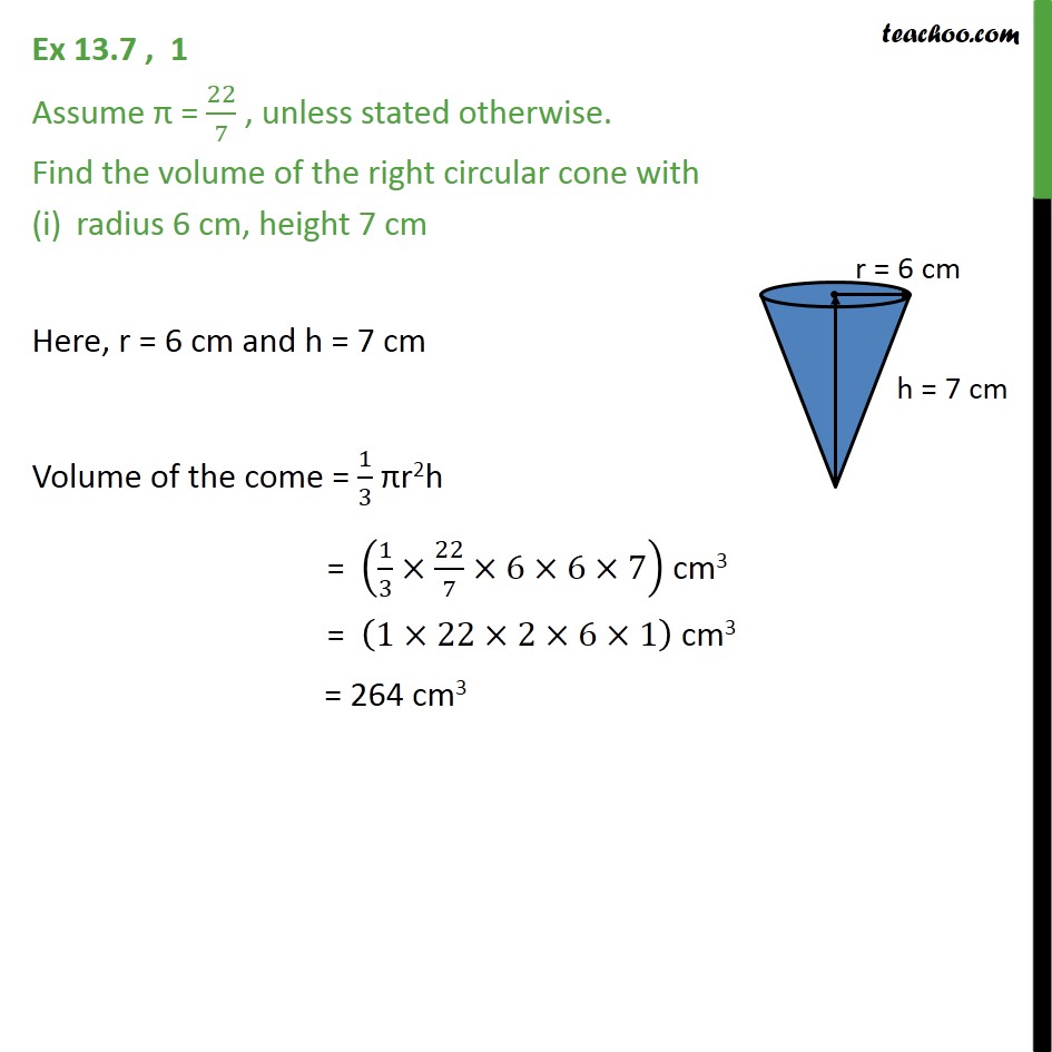 Ex 13.7, 1 - Find the volume of the right circular cone - Volume Of Cone