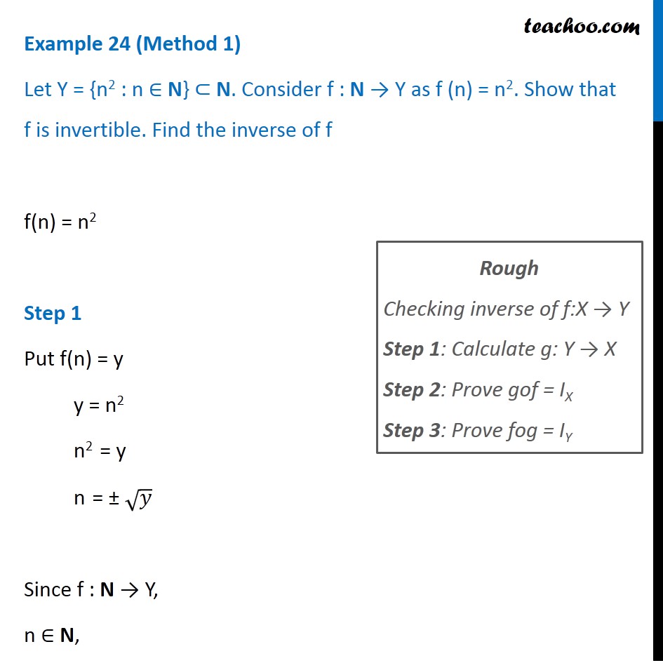 Example 24 - Let f: N -> Y, f(n) = n^2. Show that f is invertible