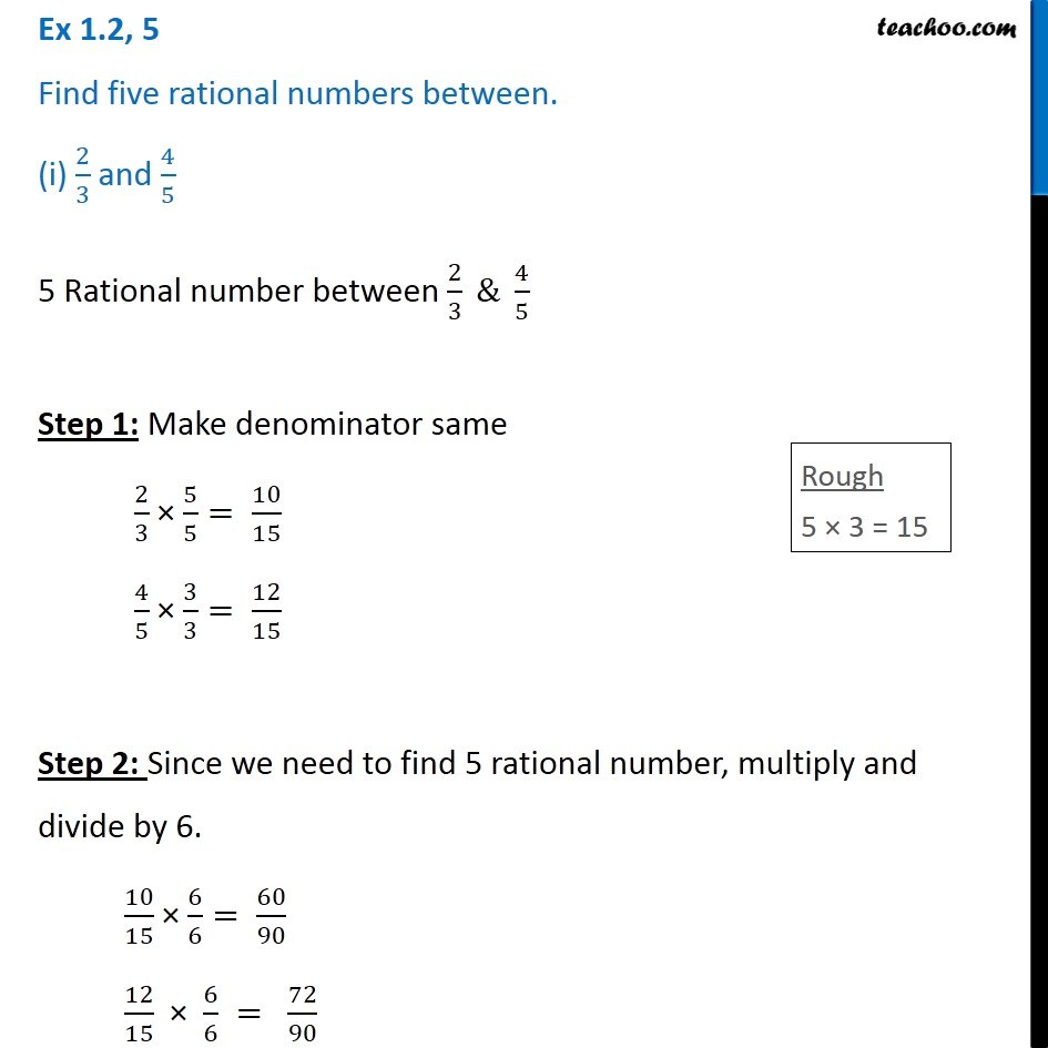Ex 1.2, 5 (i) - Find 5 rational numbers between 2/3 and 4/5 - Teachoo