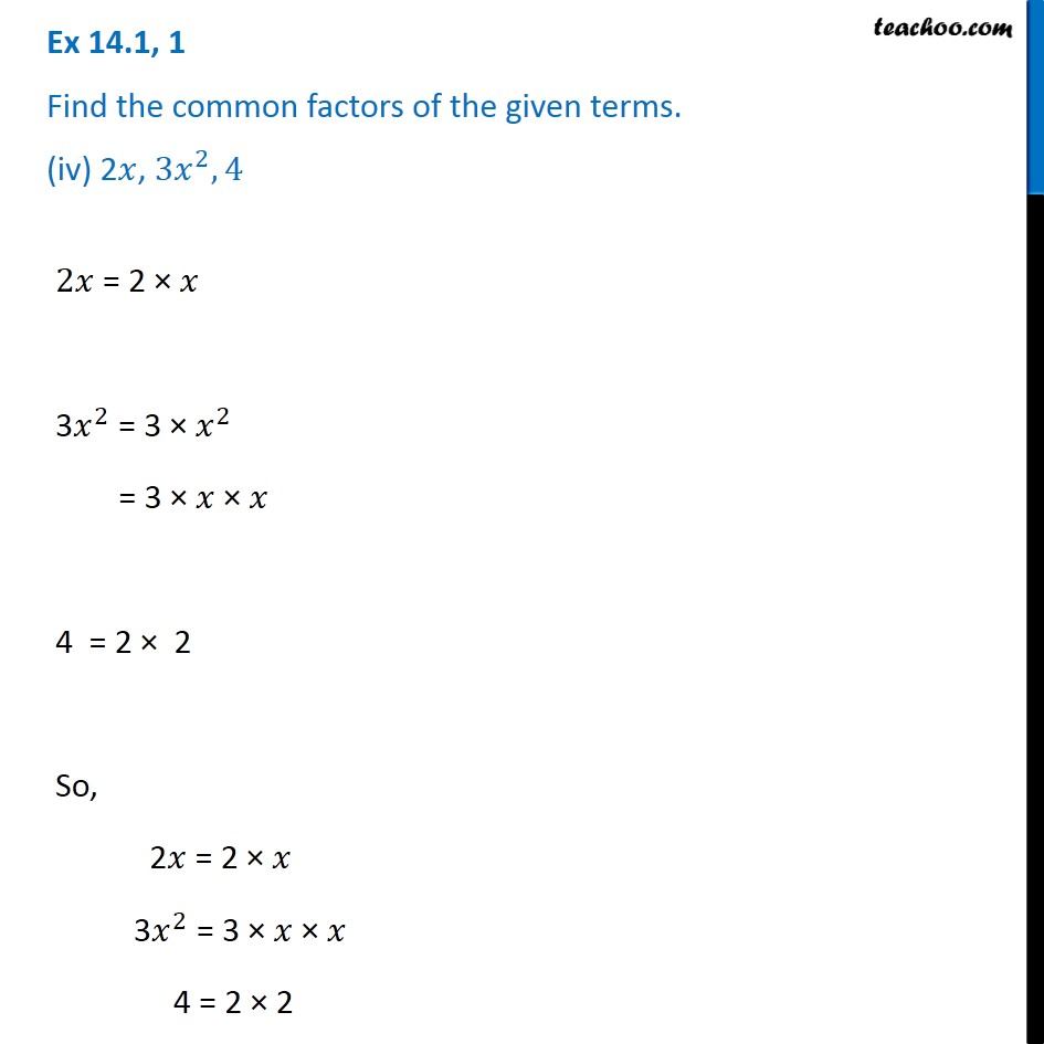 ex-14-1-1-iv-find-common-factors-2x-3x-2-4-teachoo