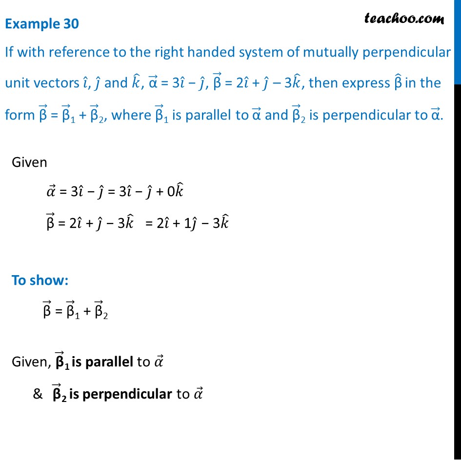 Example 30 With Reference To Right Handed System Of Mutually