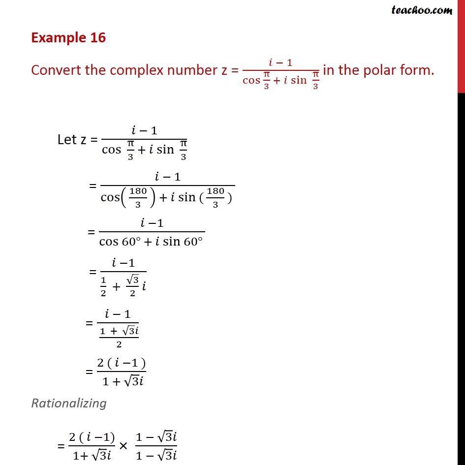 Example 16 - Convert z = (i - 1)/ cos pi/3 + i sin pi/3 - Polar representation