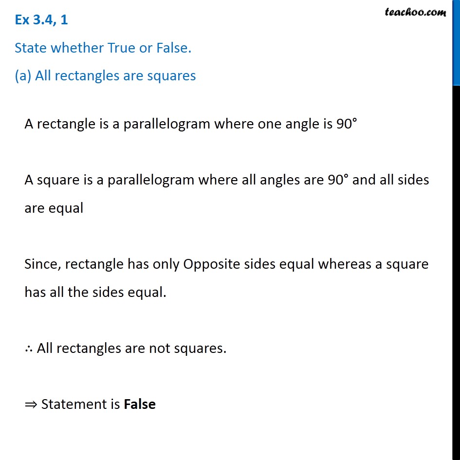 Ex 3.4, 1 - State whether True or False (a) All rectangles are squares