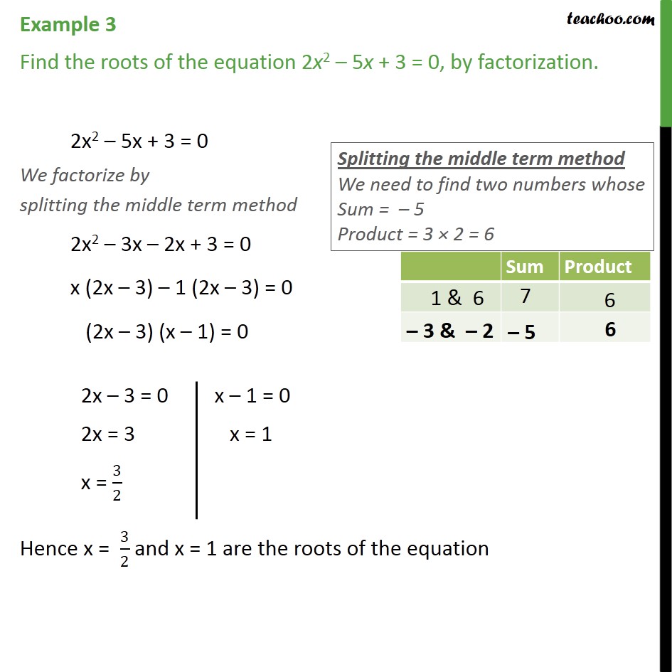 Example 3 Find Roots Of 2x2 5x 3 0 By Factorization