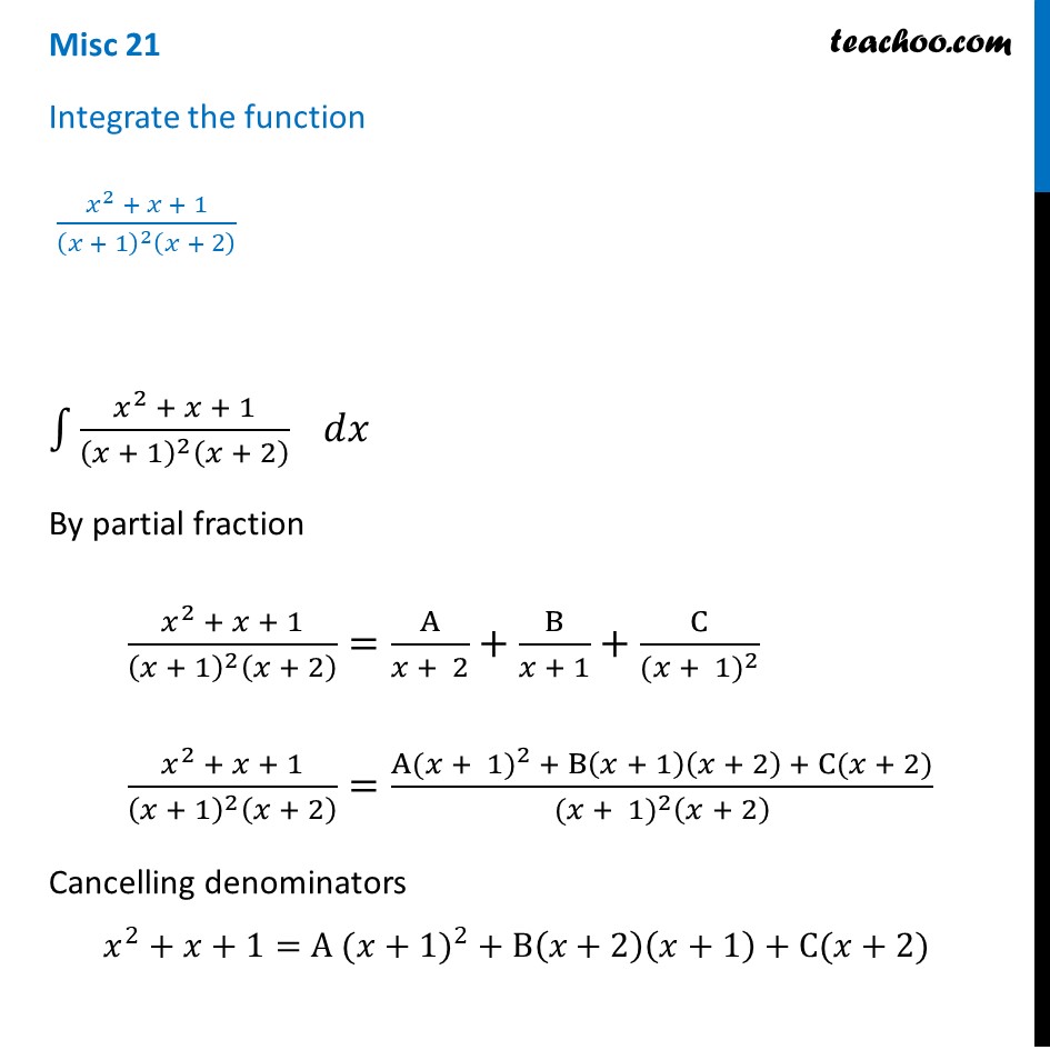 Misc 21 - Integrate x^2 + x + 1 / (x + 1)^2 (x + 2) - Class 12