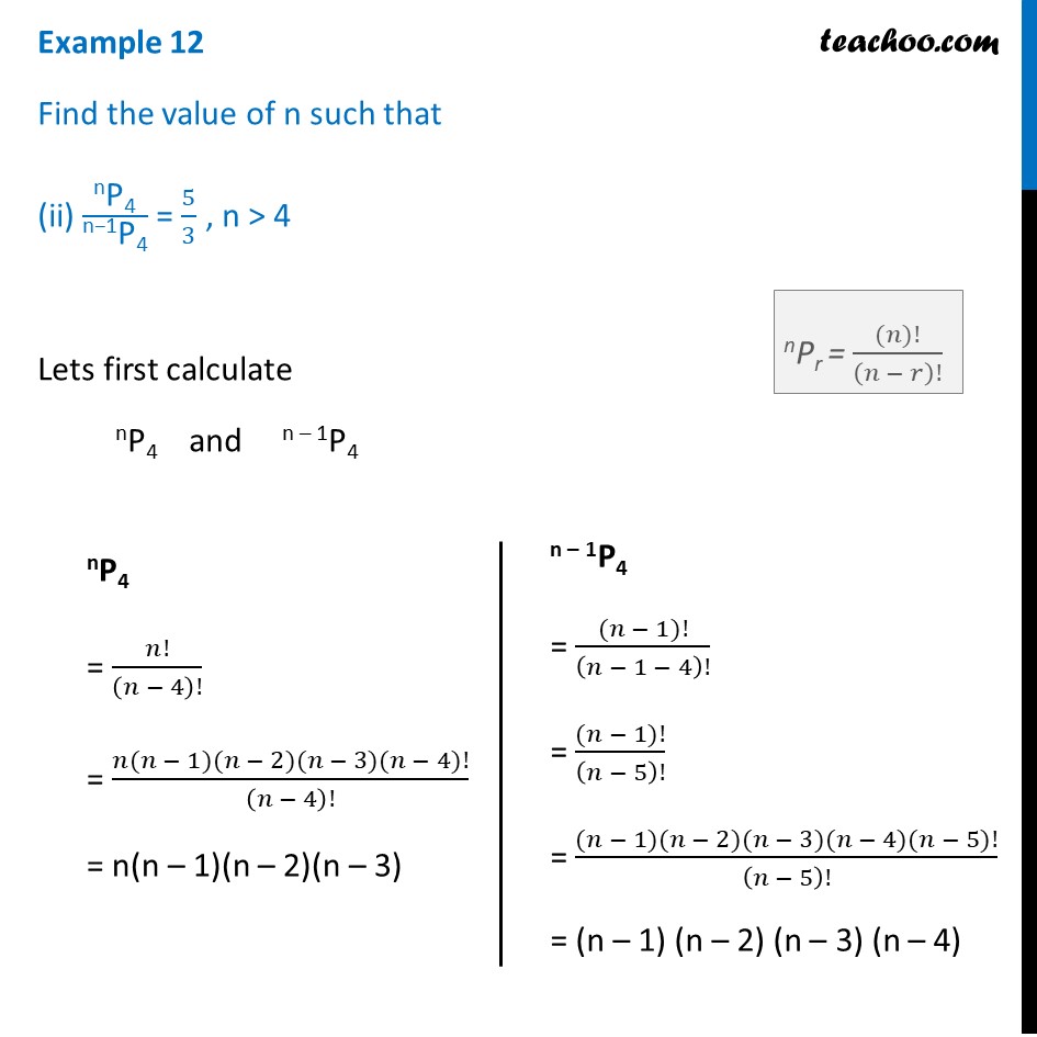 Example 12 - Find the value of n such that (ii) nP4 / n−1P4 = 5/3