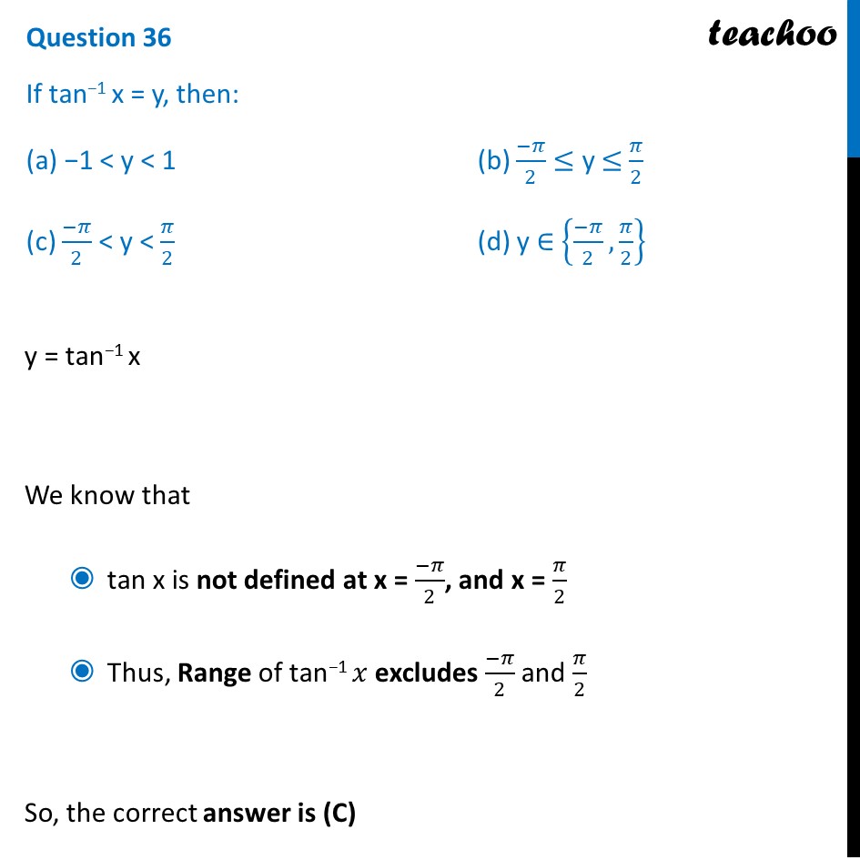 Ques 36 (MCQ) - If tan-1 x = y, then: - Class 12 Sample Paper [Video]