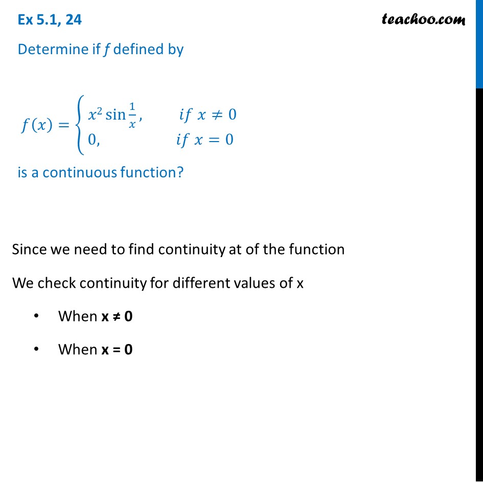 ex-5-1-24-determine-if-f-x-x2-sin-1-x-0-is-continuous