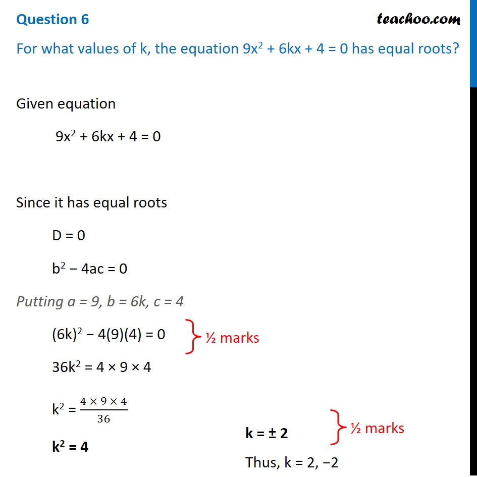 for-what-values-of-k-the-equation-9x-2-6kx-4-0-has-equal-roots