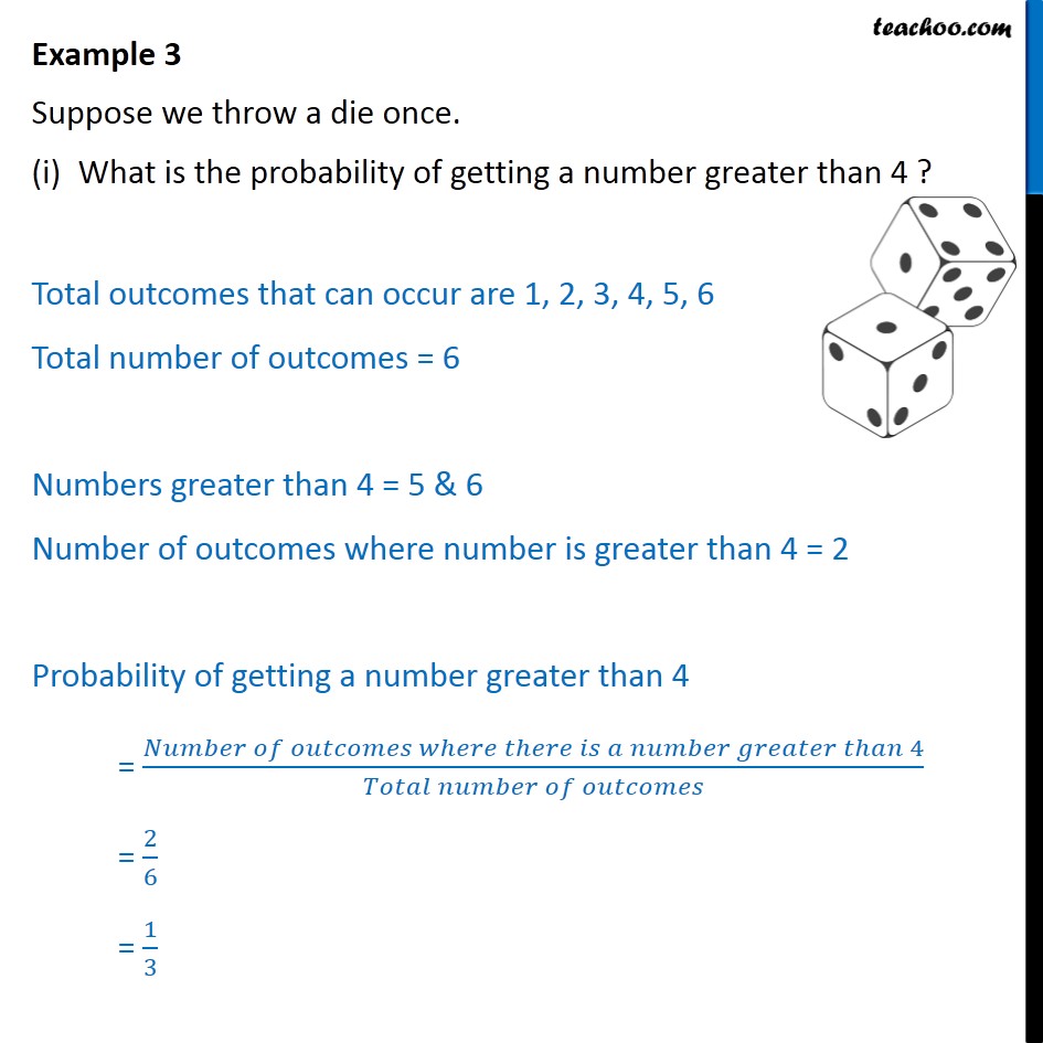 Example 3 - Suppose we throw a die once. What is probability - Examples