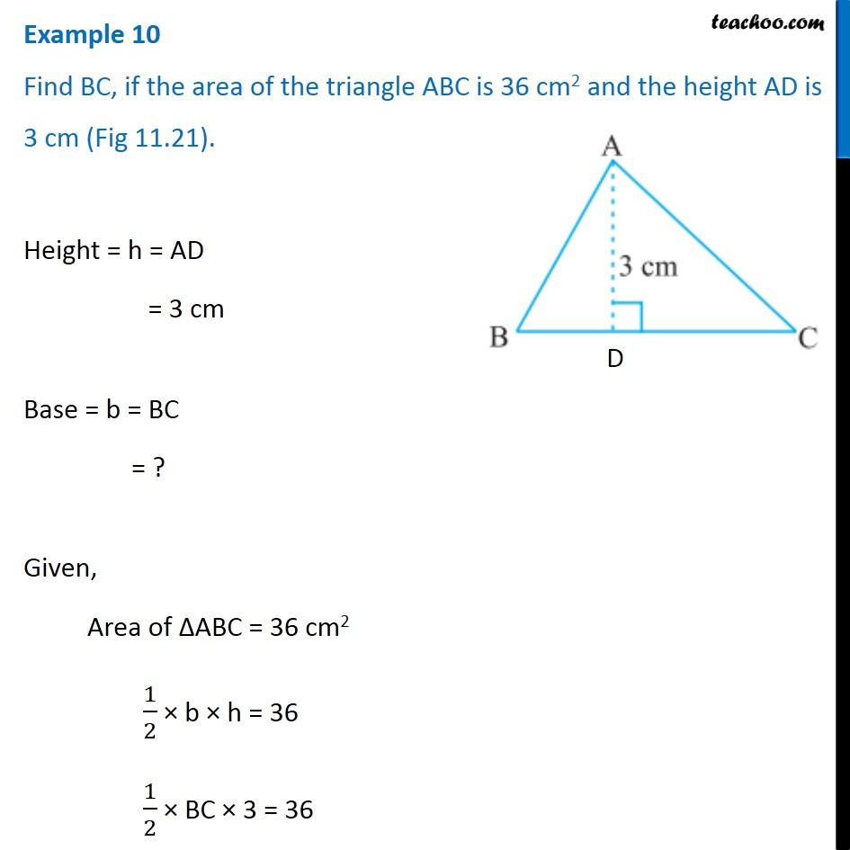 Example 10 - Find BC, if the area of the triangle ABC is 36 cm2