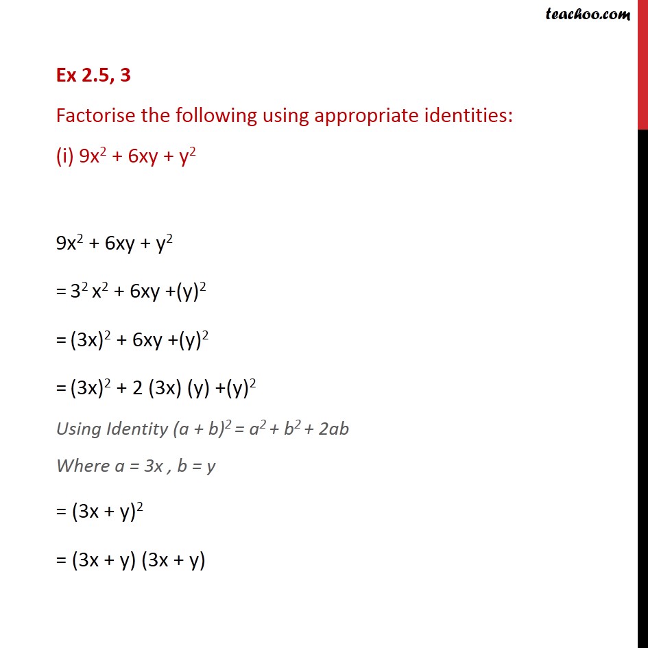 Ex 2 5 3 Factorise Following Using Appropriate Identities