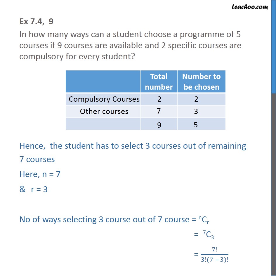 Ex 7.4, 9 - In how many ways can a student choose a programme - Combination